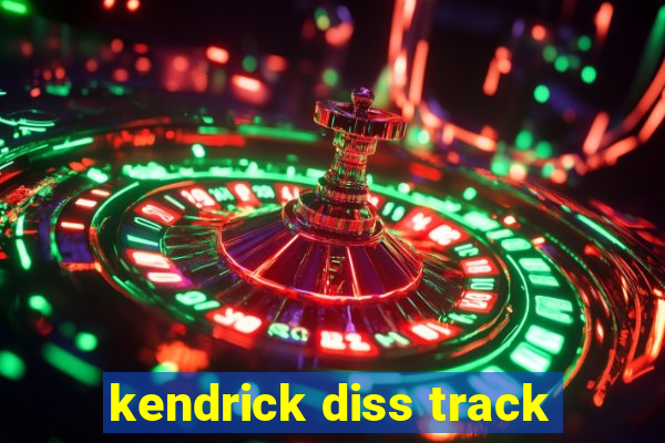 kendrick diss track